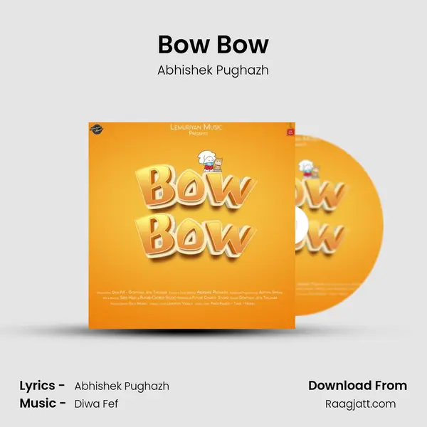 Bow Bow - Abhishek Pughazh album cover 