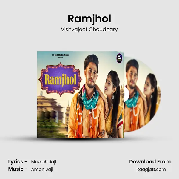 Ramjhol - Vishvajeet Choudhary mp3 song