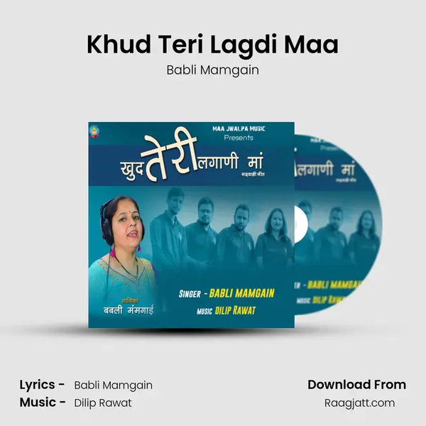 Khud Teri Lagdi Maa - Babli Mamgain album cover 