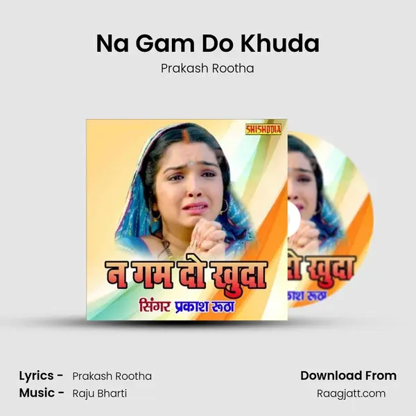 Na Gam Do Khuda mp3 song