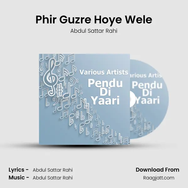 Phir Guzre Hoye Wele - Abdul Sattar Rahi album cover 