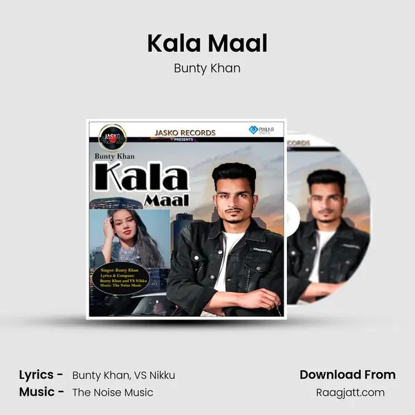 Kala Maal - Bunty Khan album cover 