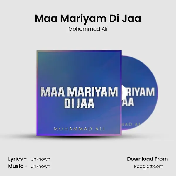 Maa Mariyam Di Jaa mp3 song