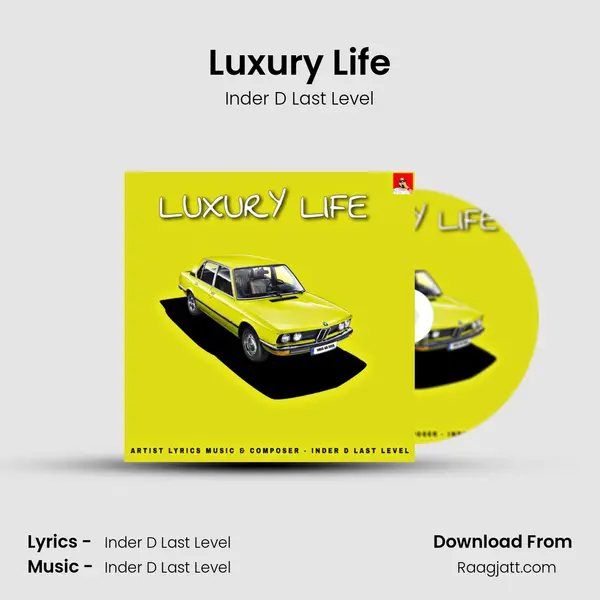 Luxury Life - Inder D Last Level album cover 