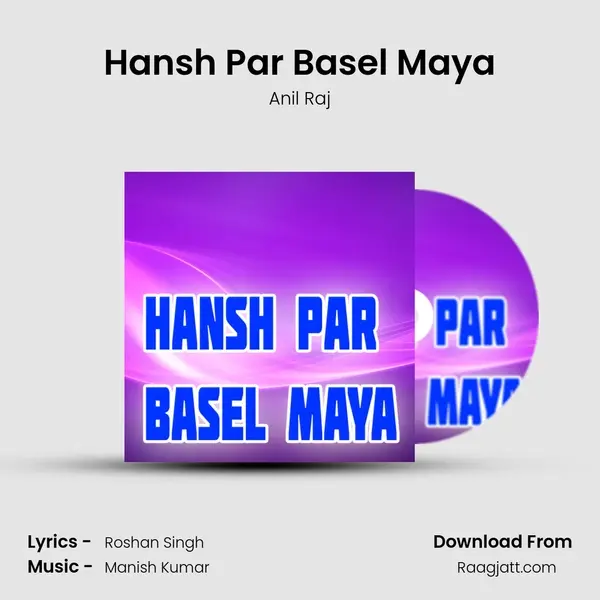 Hansh Par Basel Maya - Anil Raj album cover 