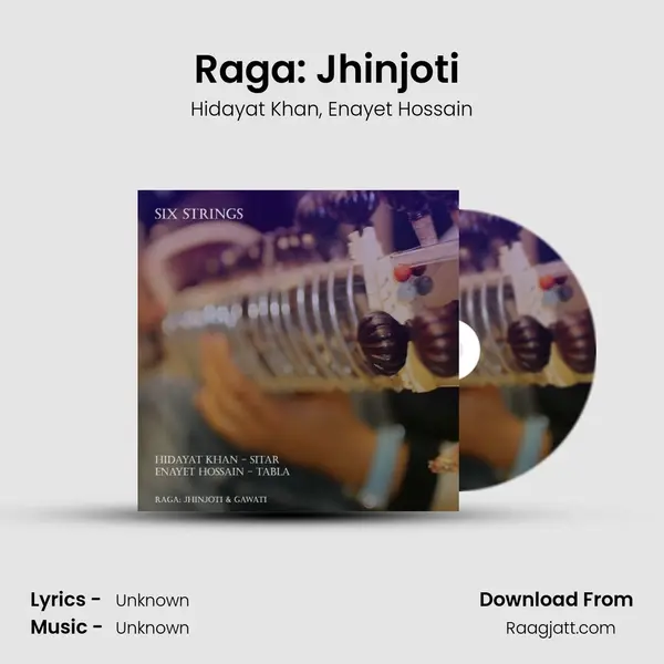 Raga: Jhinjoti (Aalap, Gat in Vilambit Teental) - Hidayat Khan album cover 