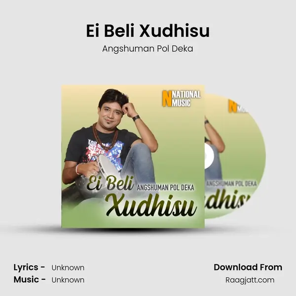 Ei Beli Xudhisu - Angshuman Pol Deka album cover 