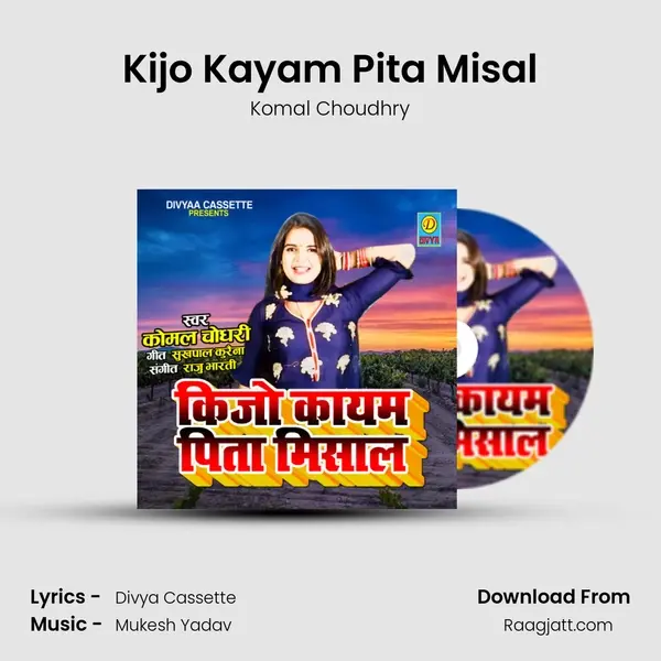 Kijo Kayam Pita Misal mp3 song