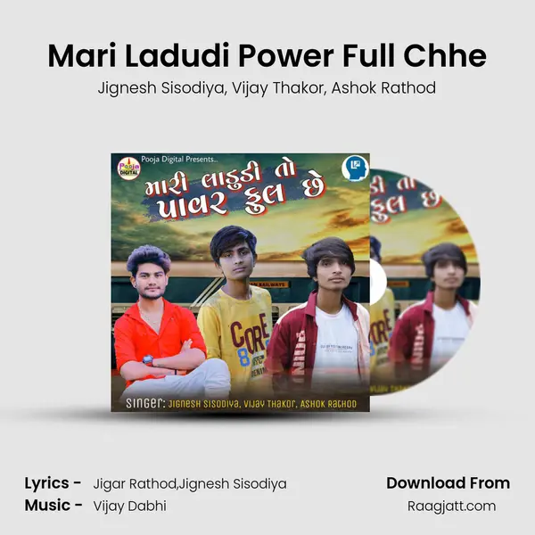 Mari Ladudi Power Full Chhe mp3 song