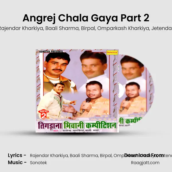 Angrej Chala Gaya Part 2 mp3 song