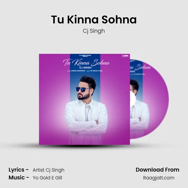 Tu Kinna Sohna - Cj Singh album cover 