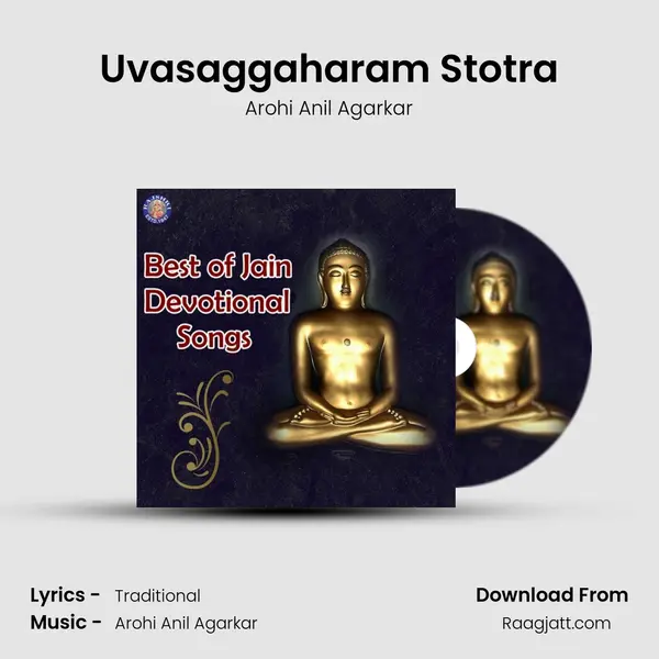 Uvasaggaharam Stotra - Arohi Anil Agarkar album cover 