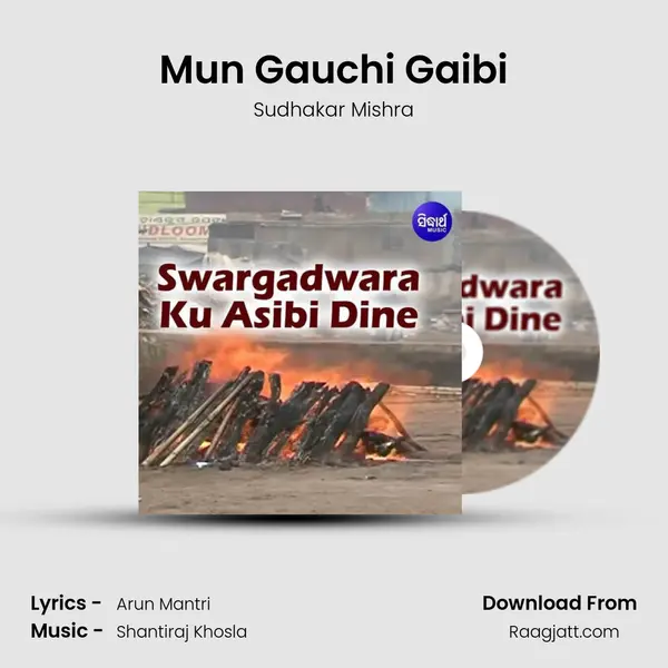 Mun Gauchi Gaibi - Sudhakar Mishra album cover 