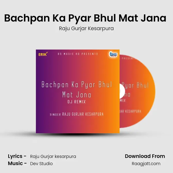 Bachpan Ka Pyar Bhul Mat Jana (Dj Remix) mp3 song