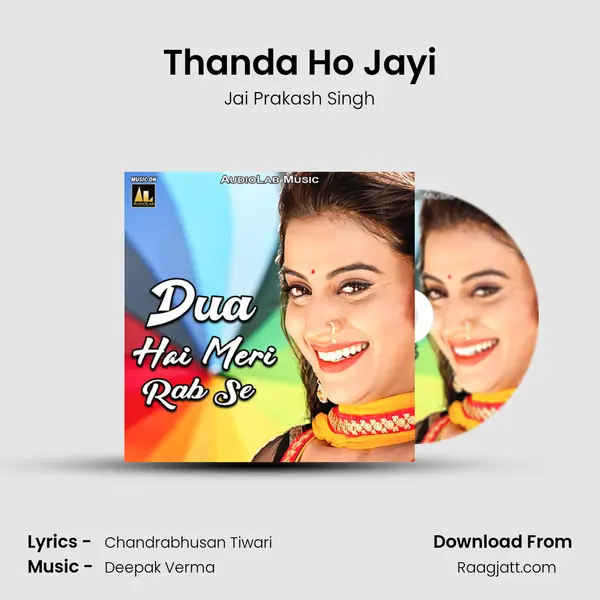 Thanda Ho Jayi - Jai Prakash Singh album cover 