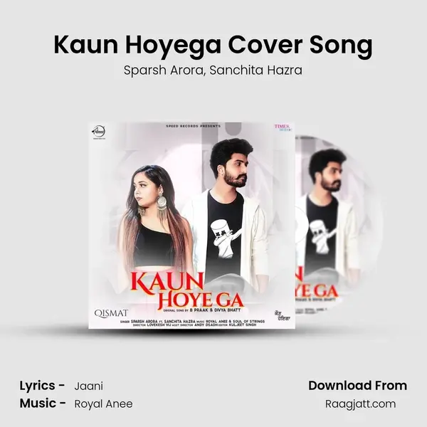 Kaun Hoyega Cover Song mp3 song