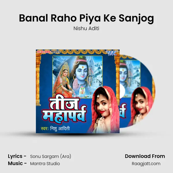 Banal Raho Piya Ke Sanjog - Nishu Aditi album cover 