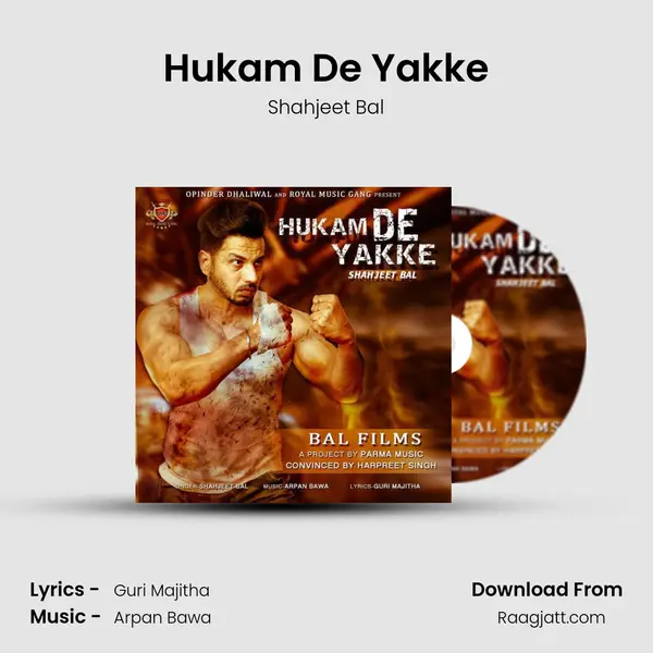 Hukam De Yakke mp3 song