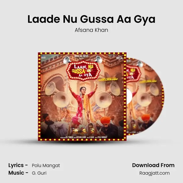 Laade Nu Gussa Aa Gya mp3 song