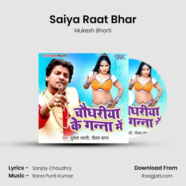 Saiya Raat Bhar mp3 song