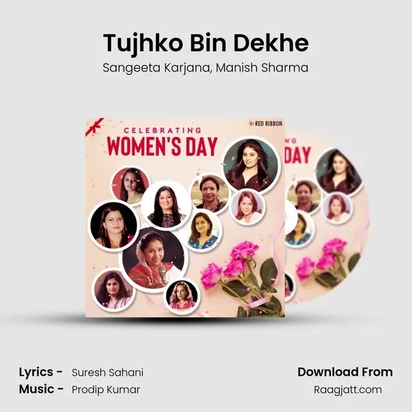 Tujhko Bin Dekhe mp3 song