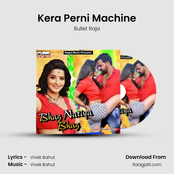 Kera Perni Machine - Bullet Raja album cover 