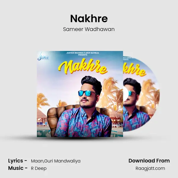 Nakhre mp3 song