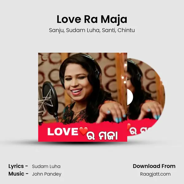 Love Ra Maja mp3 song