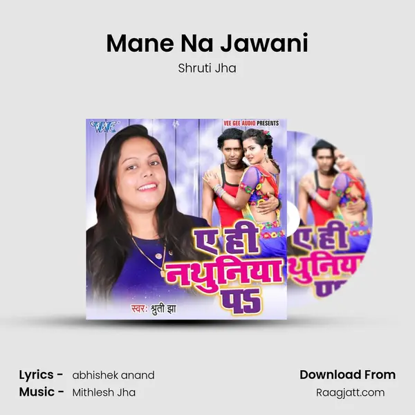 Mane Na Jawani - Shruti Jha album cover 