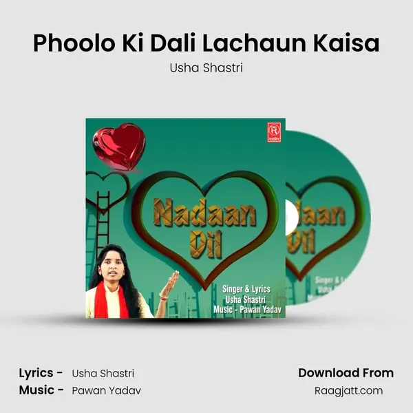 Phoolo Ki Dali Lachaun Kaisa - Usha Shastri album cover 