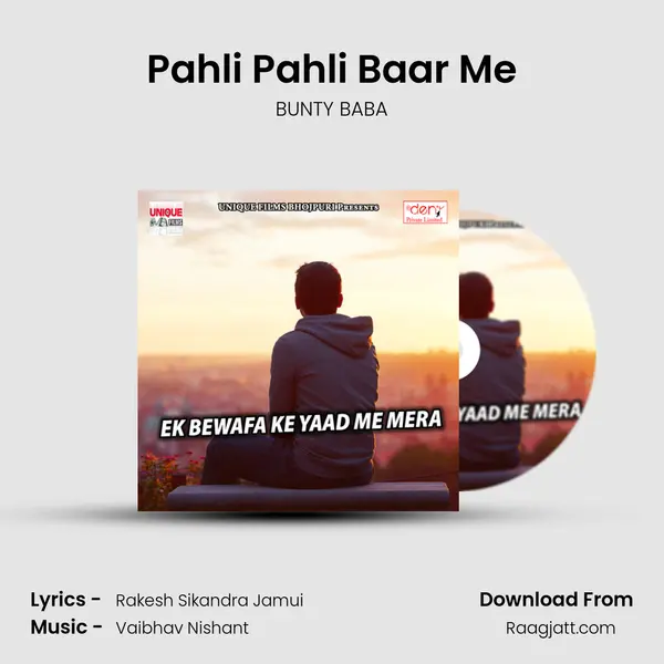 Pahli Pahli Baar Me mp3 song