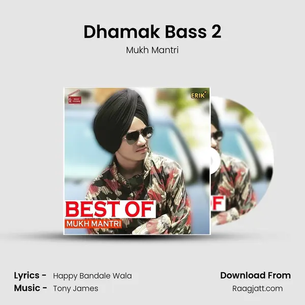 Dhamak Bass 2 mp3 song