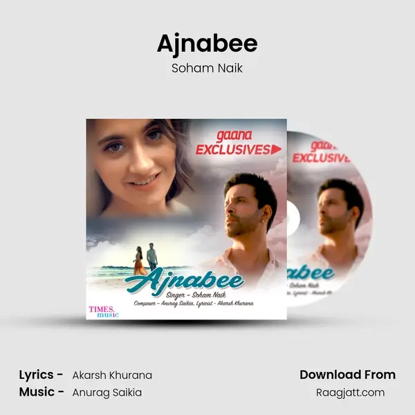 Ajnabee mp3 song