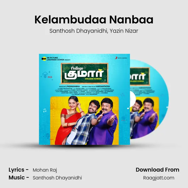 Kelambudaa Nanbaa - Santhosh Dhayanidhi album cover 