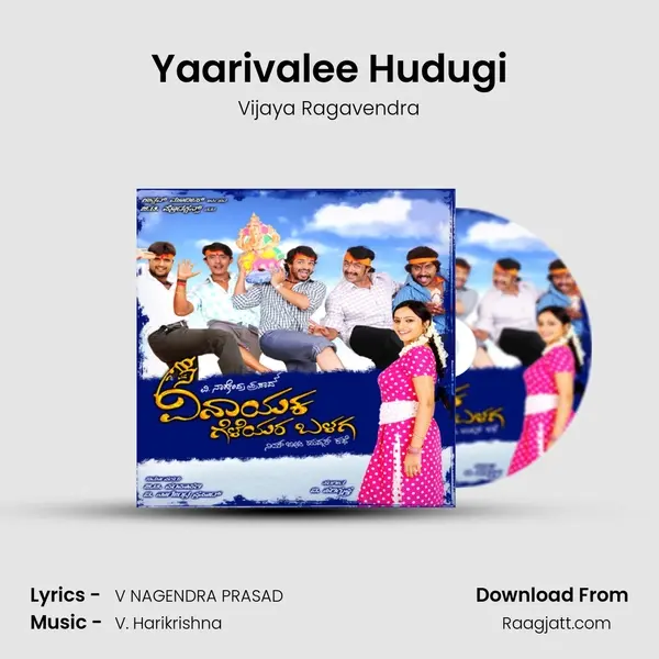 Yaarivalee Hudugi - Vijaya Ragavendra album cover 