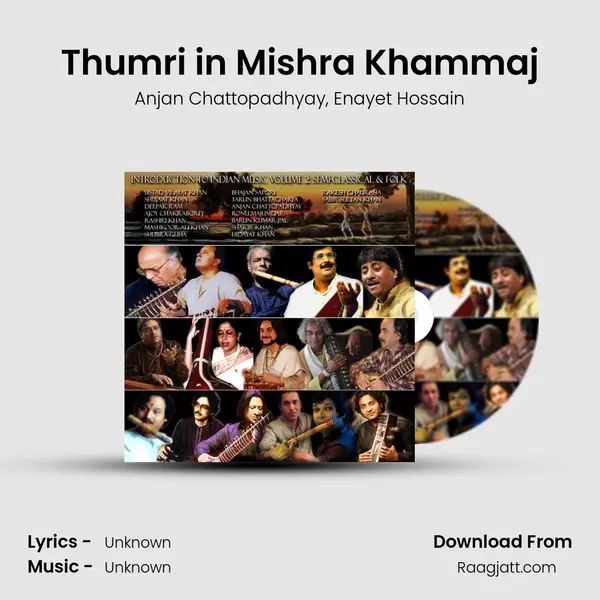 Thumri in Mishra Khammaj - Anjan Chattopadhyay album cover 