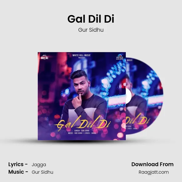 Gal Dil Di mp3 song