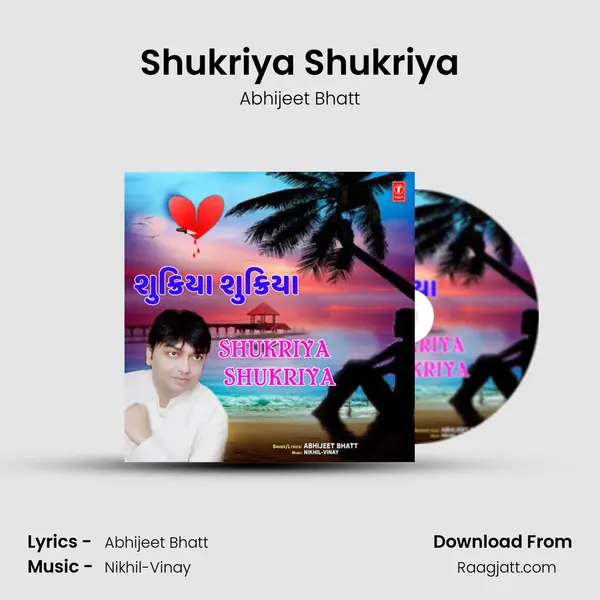 Shukriya Shukriya mp3 song