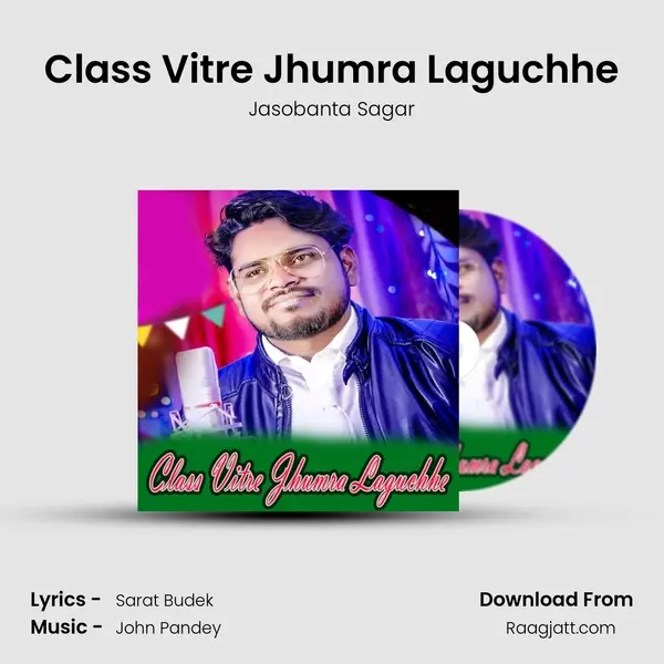 Class Vitre Jhumra Laguchhe mp3 song