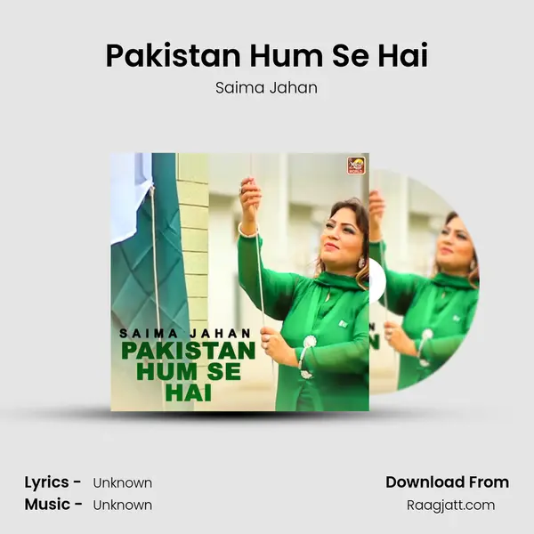 Pakistan Hum Se Hai mp3 song