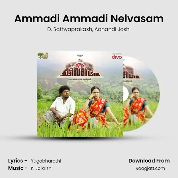 Ammadi Ammadi Nelvasam mp3 song