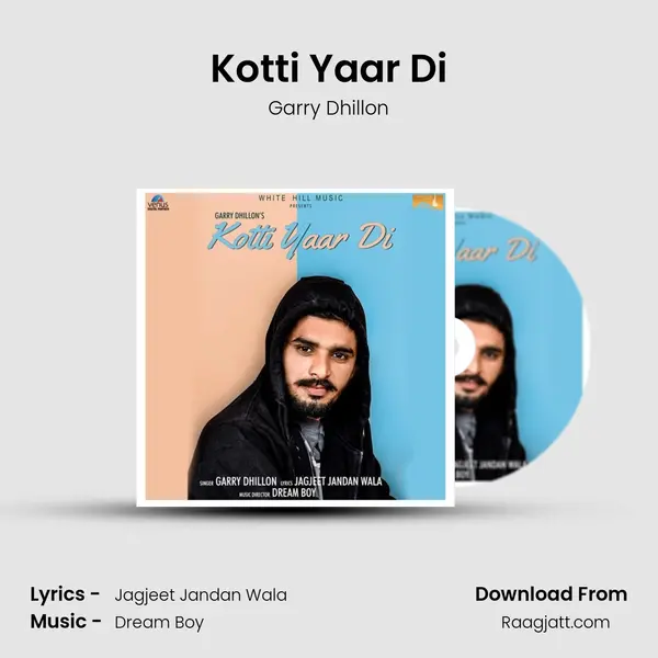 Kotti Yaar Di - Garry Dhillon album cover 