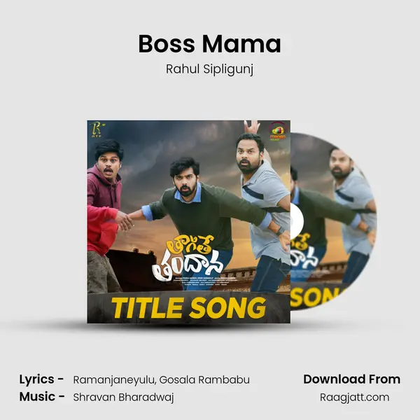 Boss Mama - Rahul Sipligunj album cover 