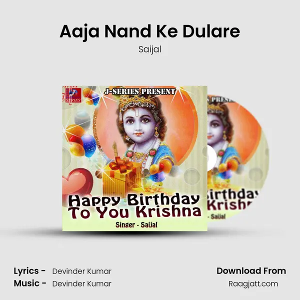 Aaja Nand Ke Dulare - Saijal album cover 