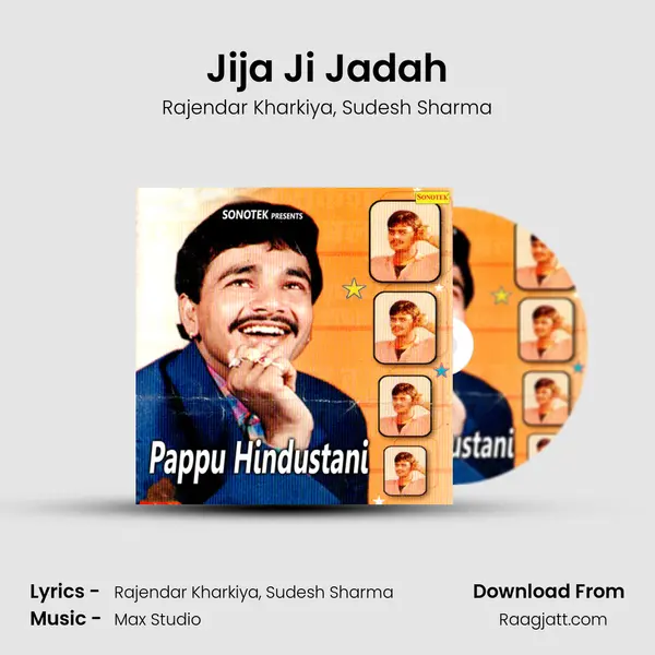 Jija Ji Jadah mp3 song