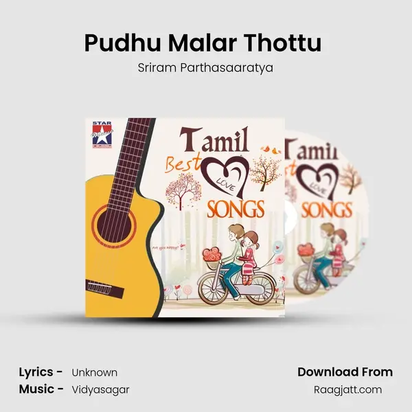 Pudhu Malar Thottu (From 