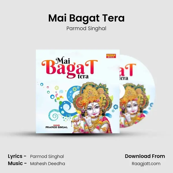 Mai Bagat Tera mp3 song