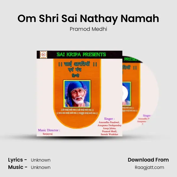 Om Shri Sai Nathay Namah - Pramod Medhi mp3 song