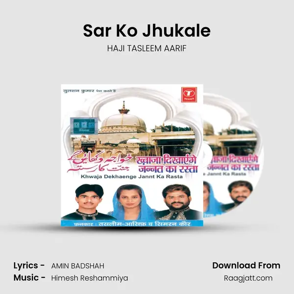 Sar Ko Jhukale - HAJI TASLEEM AARIF album cover 