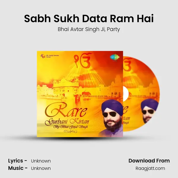 Sabh Sukh Data Ram Hai - Bhai Avtar Singh Ji album cover 